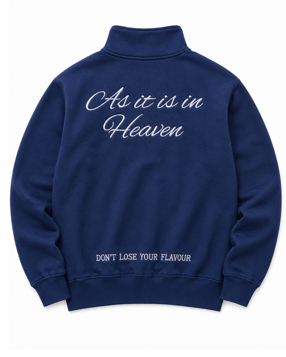 As it is in Heaven Quarter Zip