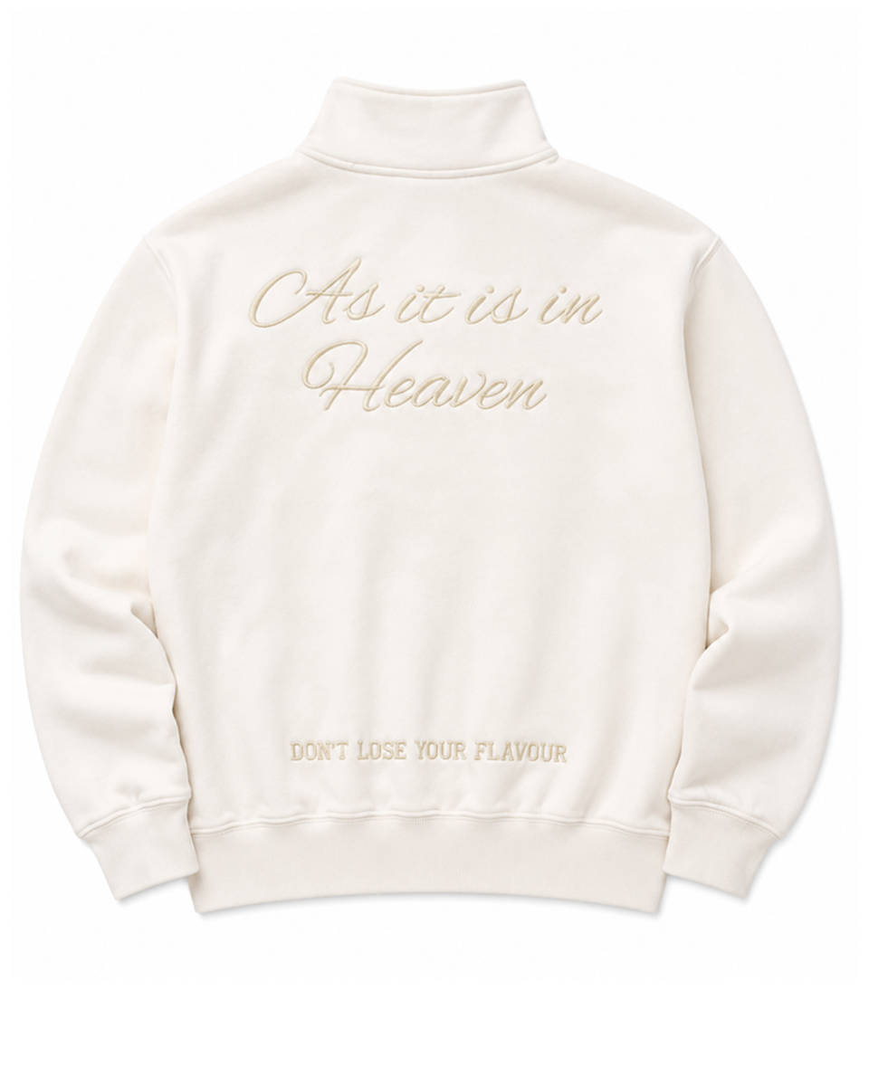 As it is in Heaven Quarter Zip